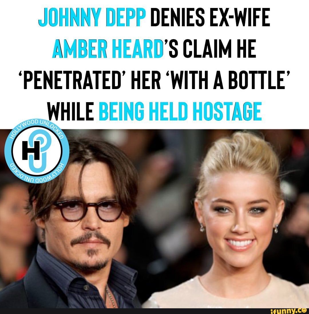 Jofnny Depp Denies Ex Wife Amber Heards Claim He Penetrated Her With A Bottle While Being 6411