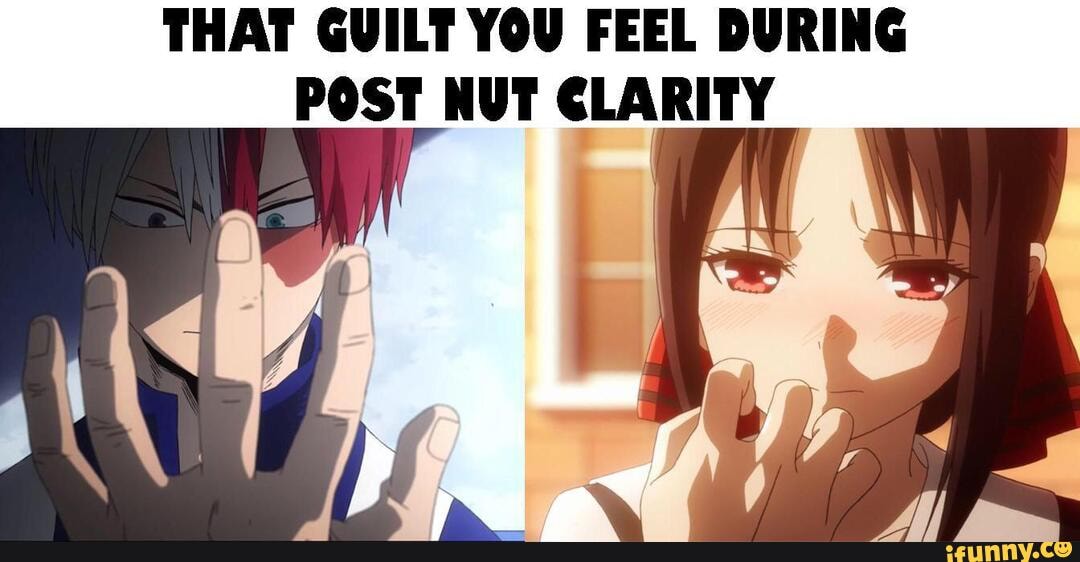Post nut guilt