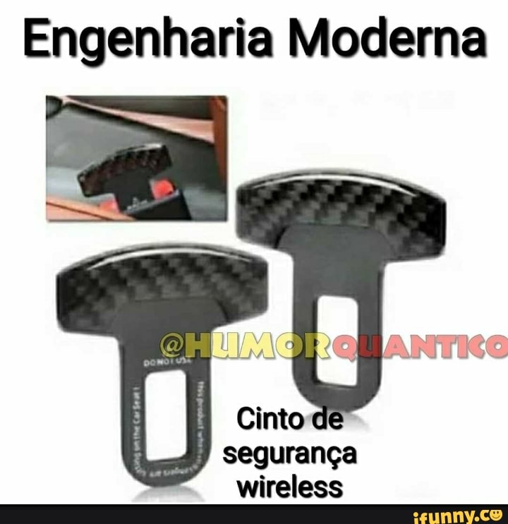 Engenharia Moderna
Cinto-de
segurança
wireless
