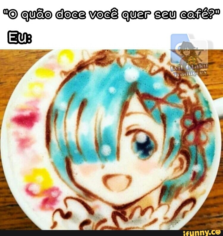 quão você quer café
AA