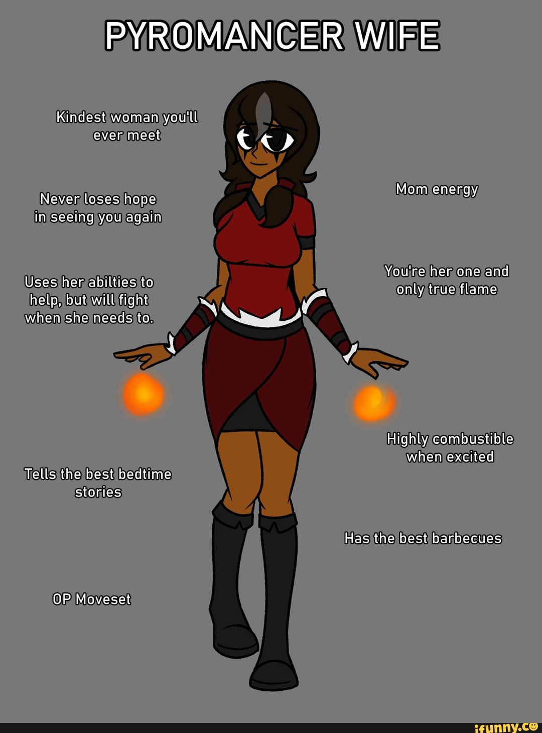 PYROMANCER WIFE Kindest woman you'll ever Mom ener Never loses hope ...