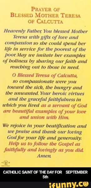 PRAYER OF SED MOTHER TERESA OF CALCUTTA Heavenly Father You Blessed ...