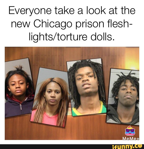 Everyone Take A Look At The New Chicago Prison Flesh Lights Torture Dolls