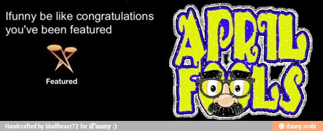 Ifunny be like congratulations