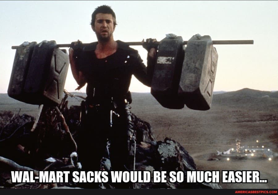 ak
WAL-MART SACKS WOULD BESO MUCH EASIER.