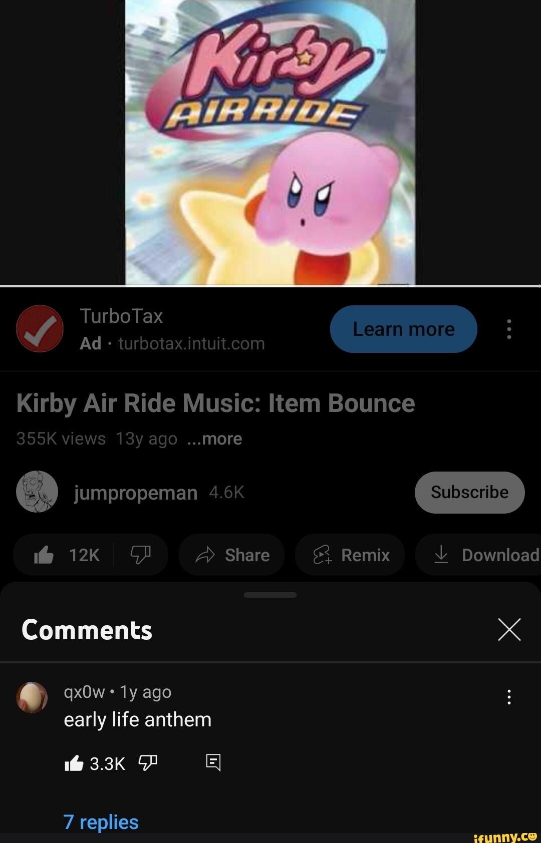 TurboTax Ad Learn more Kirby Air Ride Music: Item Bounce 355K views ago  ...more jumpropeman  Share Remix Download Comments qxOw ly ago early  life anthem  7 replies - iFunny