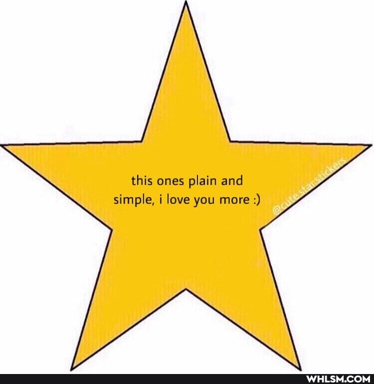 this ones plain and simple, love you more