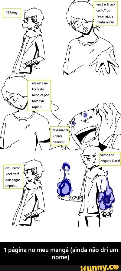 1 página no meu mangá (ainda não dri um nome)