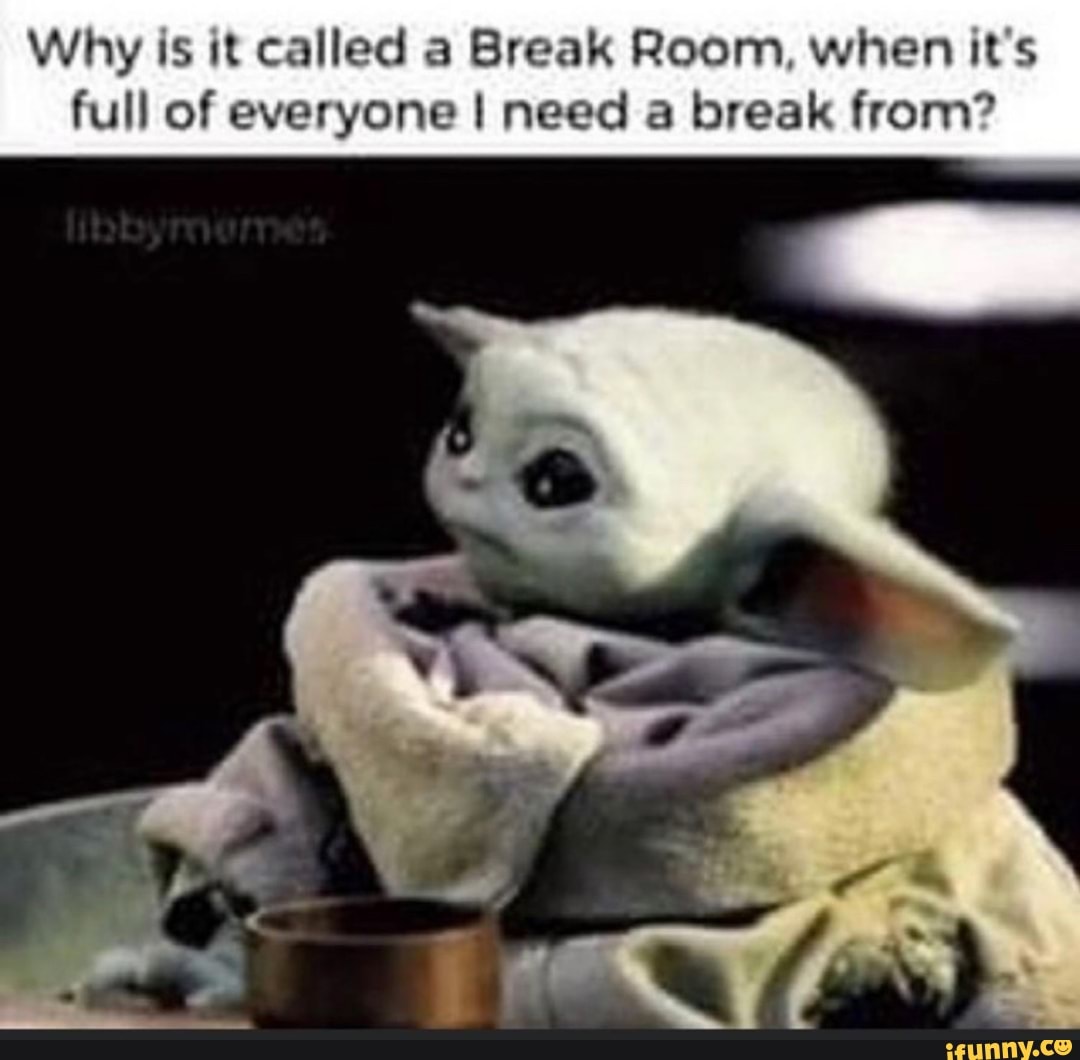 What Do You Call A Break Room