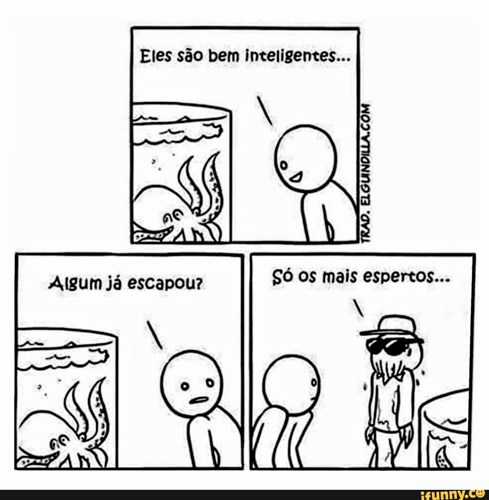 são bem
escapou os mais espereos.