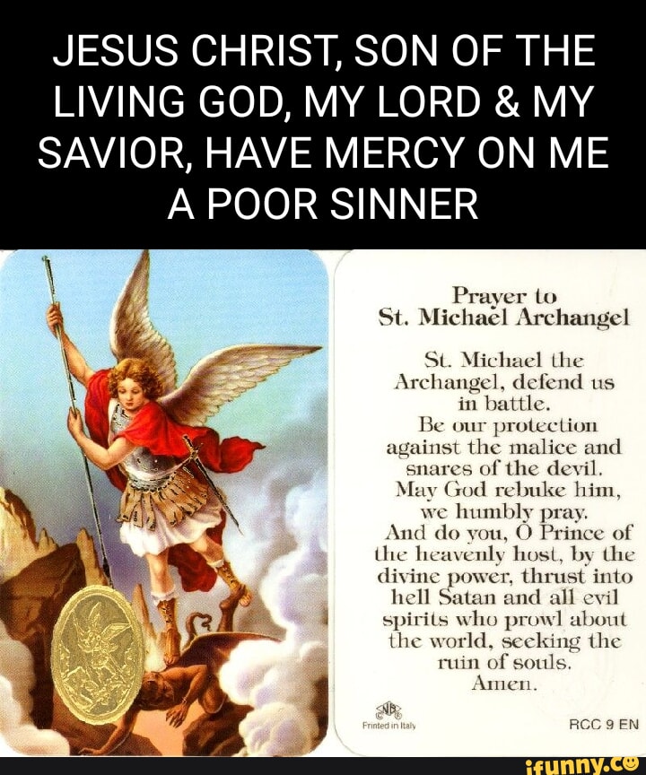 JESUS CHRIST, SON OF THE LIVING GOD, MY LORD & MY SAVIOR, HAVE MERCY ON ...
