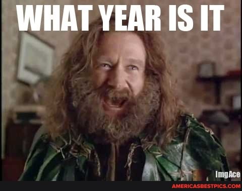 WHAT YEAR IS IT