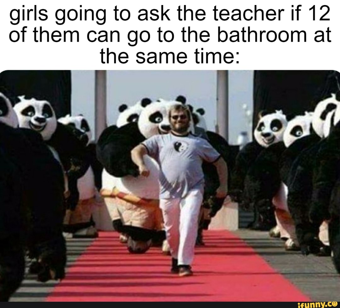 girls going to ask the teacher if 12 of them can go to the bathroom at the same time:
