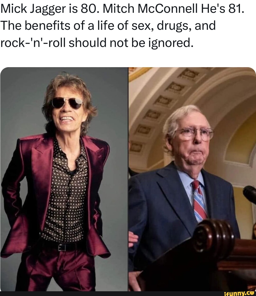 Mick Jagger Is 80 Mitch Mcconnell Hes 81 The Benefits Of A Life Of