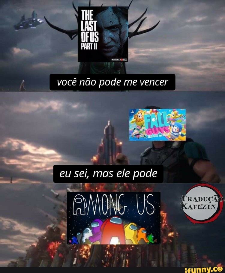 de me vencer
você não po
eu sei, mas ele pode