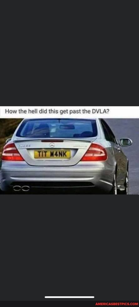 How the hell did this get past the DVLA?