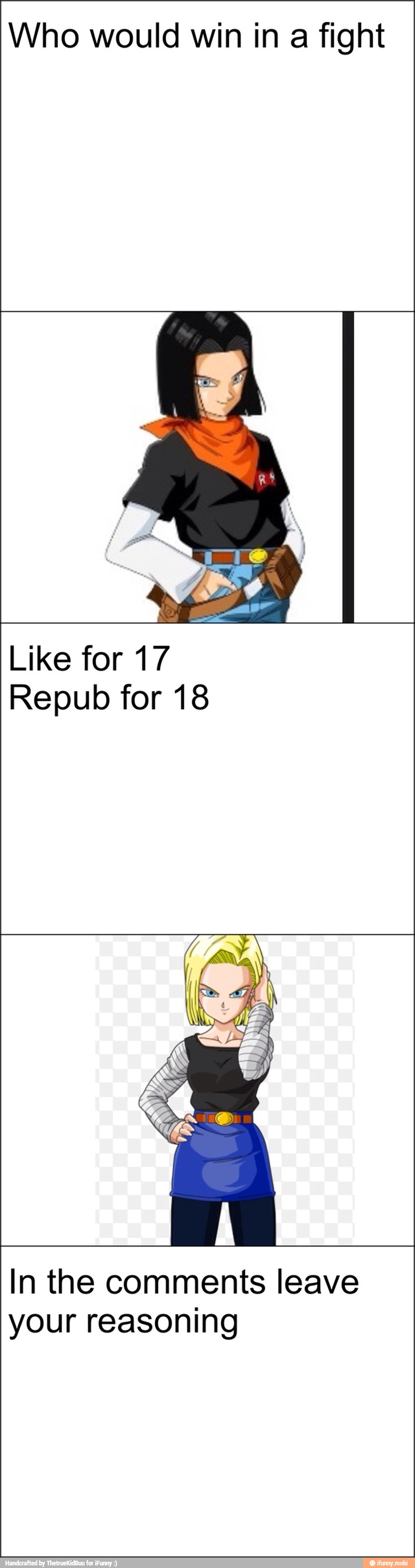 Who would win in a fight
Like for 17
Repub for 18
