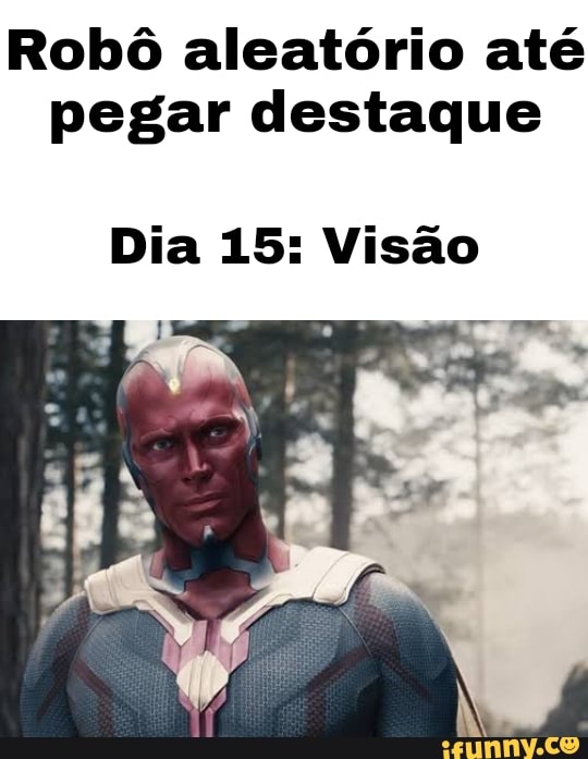 Robô aleatório até pegar destaque
Dia 15: Visão