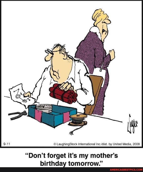 LaughingStock intemational inc. /dist. by United Media, 2008
"Don't forget it's my mother'