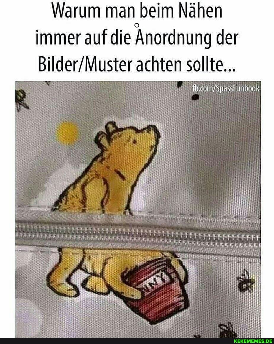 Warum man beim Nähen immer auf die Anordnung der derf
Muster achten sollte...