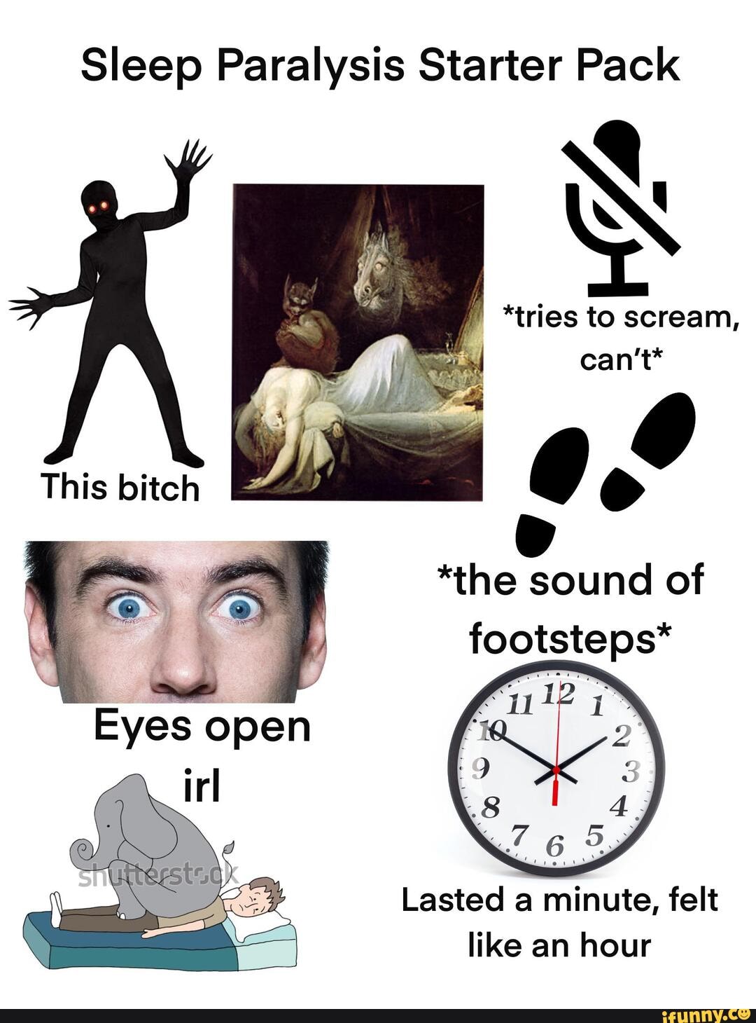 Sleep Paralysis Starter Pack *tries to scream, can't* *the sound of