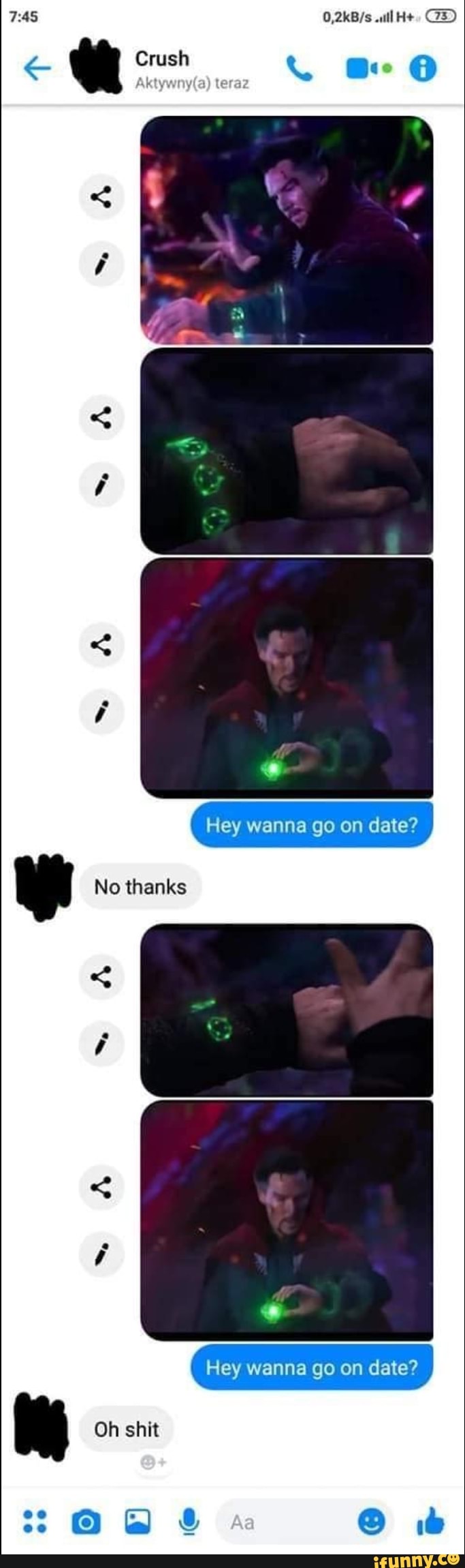 .utl H+,
Hey wanna go on date?
No thanks
an
Hey wanna go on date?
Oh shit
: OB & it