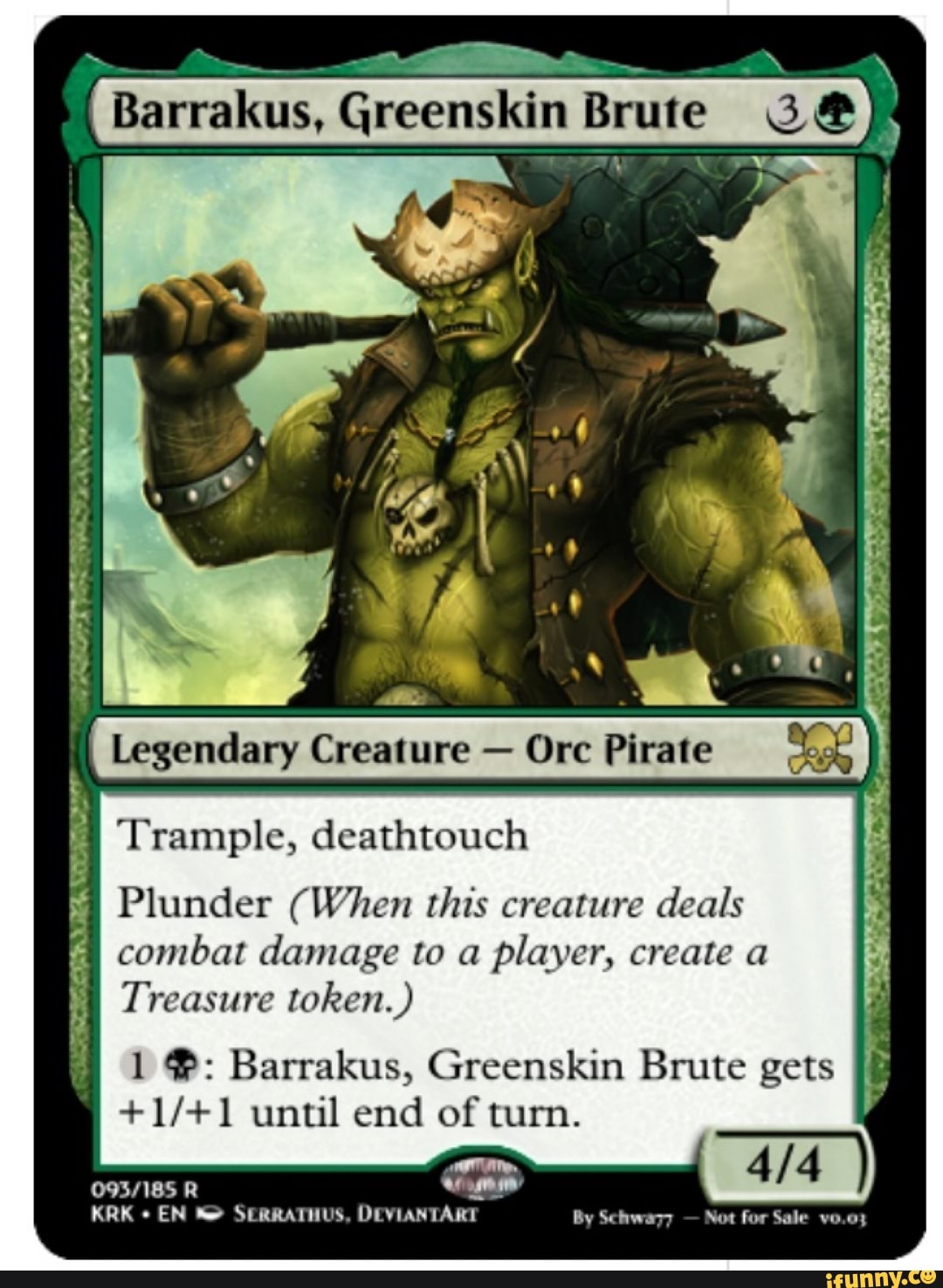 Barrakus, Greenskin Brute 325 Legendary Creature Orc Pirate 