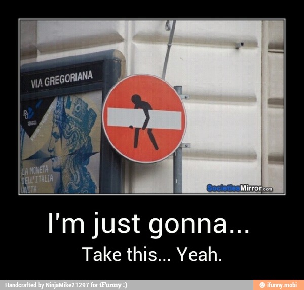 I'm just gonna...
Take this... Yeah.