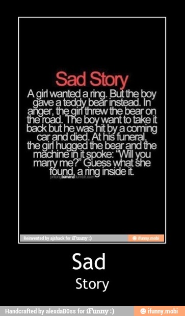 Story - Sad
Story