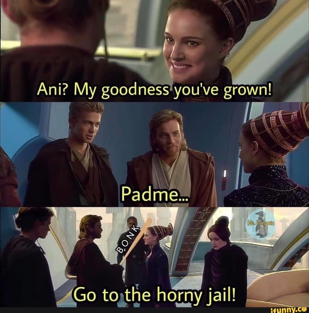 Ani? My goodness'you've grown! tosthe horny jail! - iFunny