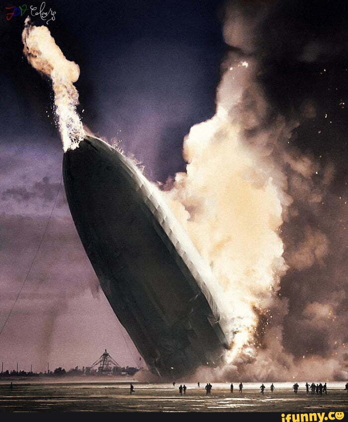 Hindenburg_disaster memes. Best Collection of funny Hindenburg_disaster ...