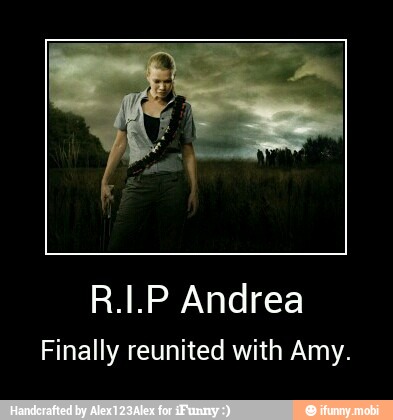 R.I.P Andrea
Finally reunited with Amy. - R.I.P Andrea
Finally reunited with Amy.