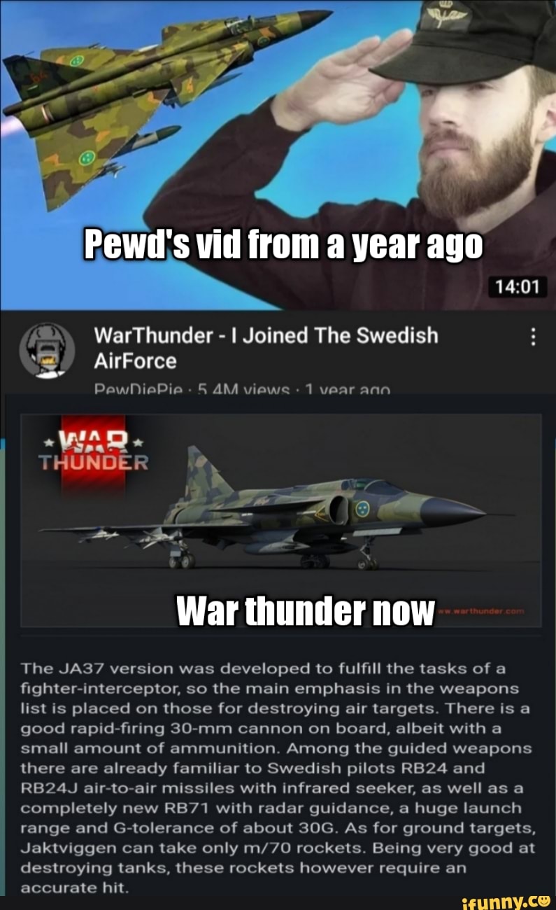 Pewd S Vid From Year Ago Warthunder I Joined The Swedish Pewniapie Views Vear Ann Airforce War