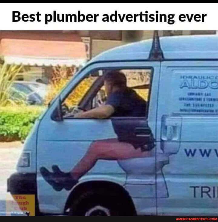 Best plumber advertising ever