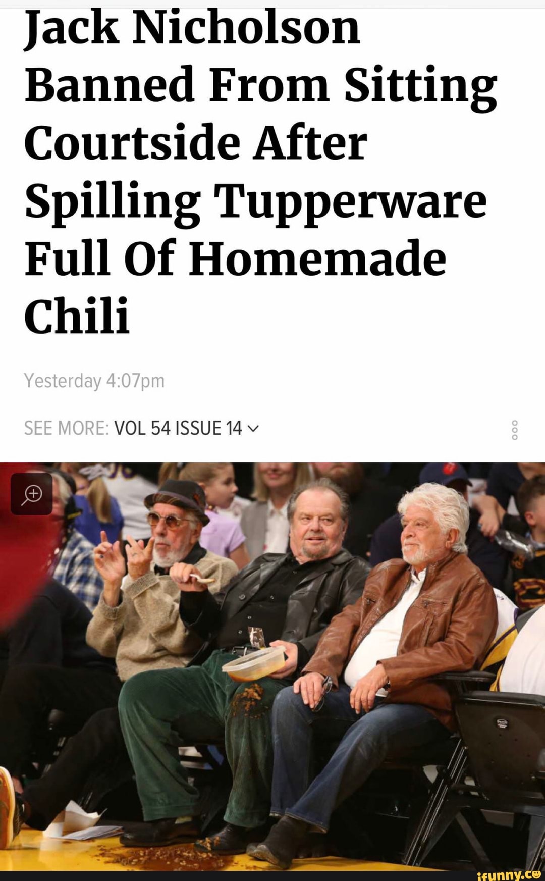 Jack Nicholson Banned From Sitting Courtside After Spilling Tupperware.