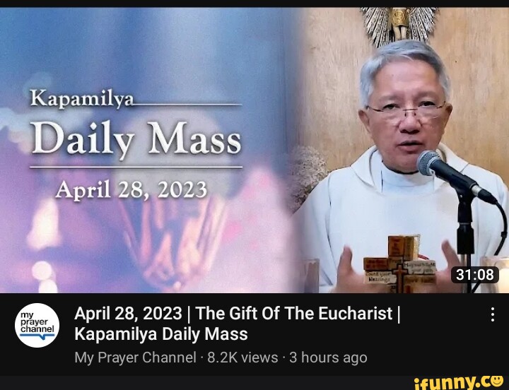 Kapamilya Daily Mas. Mass April 28, 2023 April 28, 2023 I The Gift Of