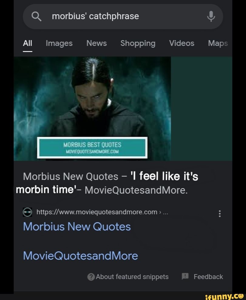 Morbius' catchphrase All Images News Shopping Videos Map BEST QUOTES