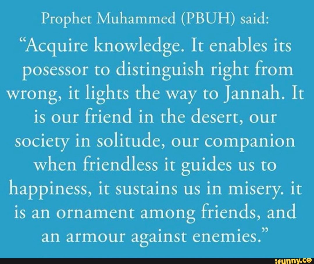 Prophet Muhammed (PBUH) said: 