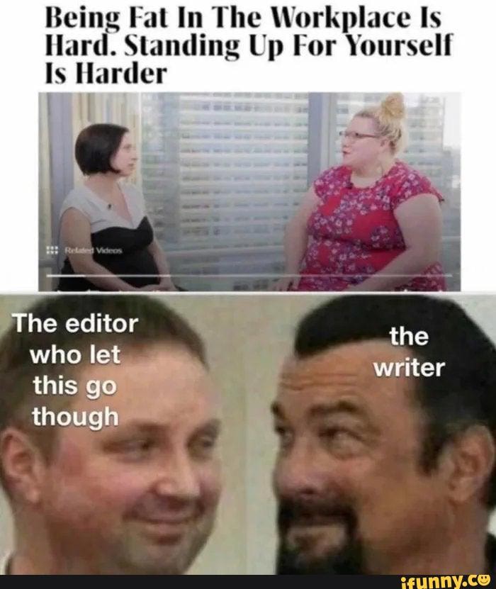 being-fat-in-the-workplace-is-hard-standing-up-for-yourself-is-harder