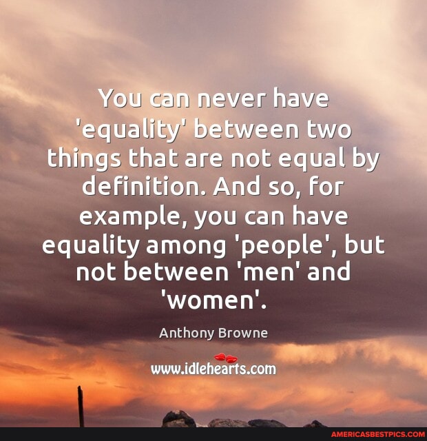 You can never have 'equality' between two things that are not equal by ...