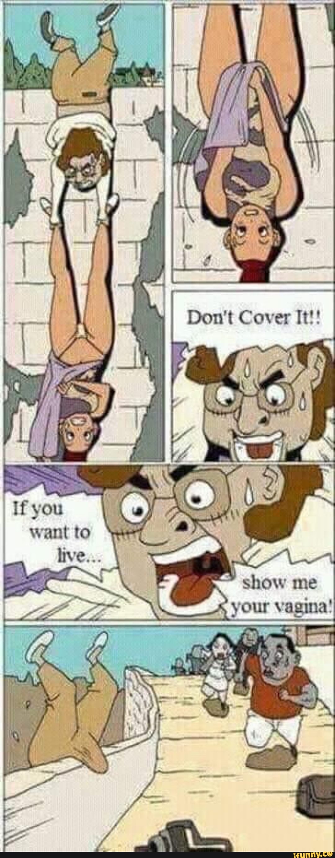 If you want to show me your vagina!