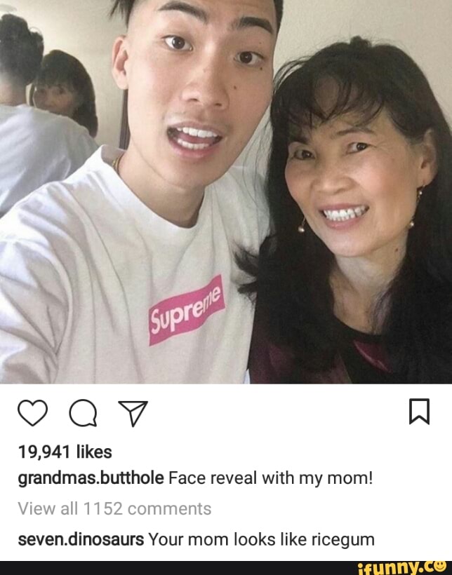 Grandmas.butthole Face reveal with my mom! seven.dinosaurs ...
