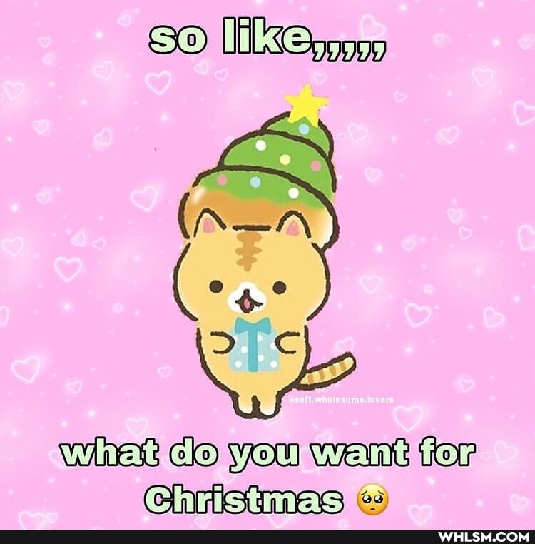 SO
What do
'Christmas