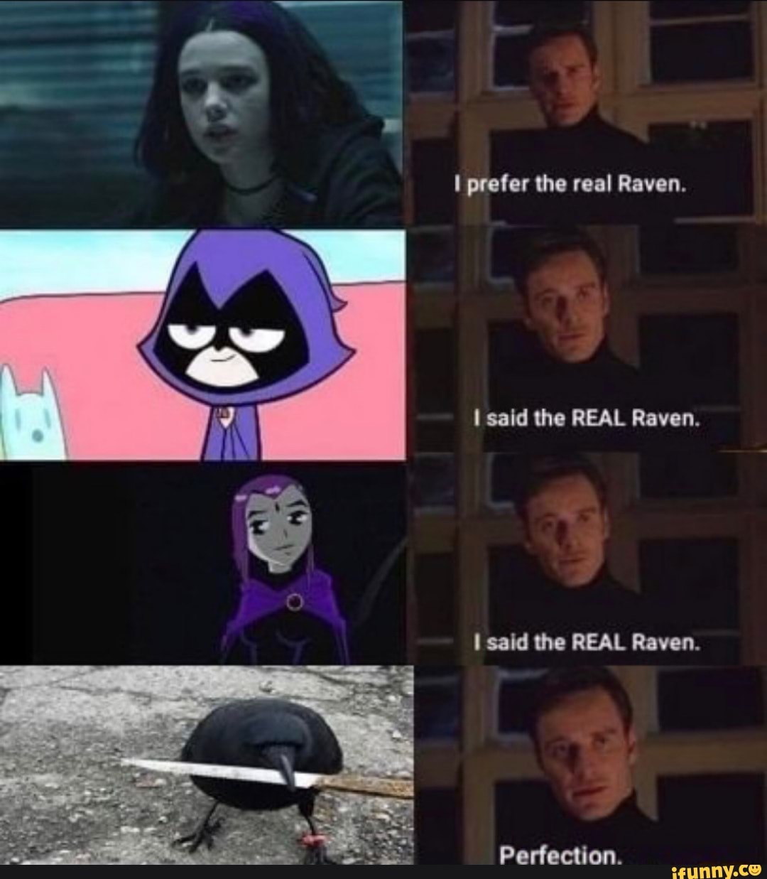 I prefer the real Raven. said the REAL Raven. said the REAL Raven ...