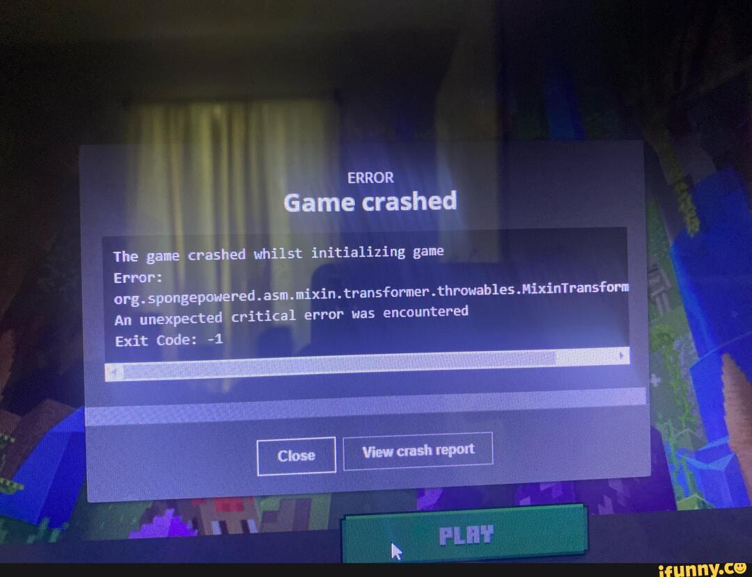 ERROR Game Crashed The Game Crashed Whilst Initializing Ga Error: Org ...