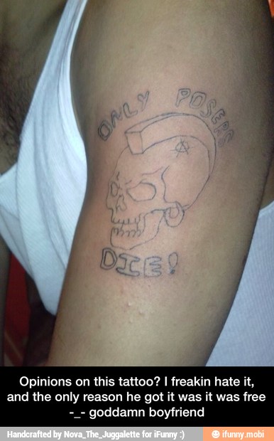 Opinions on this tattoo? I freakin hate it,
and the only reason he got it was it was free
goddamn boyfriend - Opinions on this tattoo? I freakin hate it, and the only reason he got it was it was free -_- goddamn boyfriend