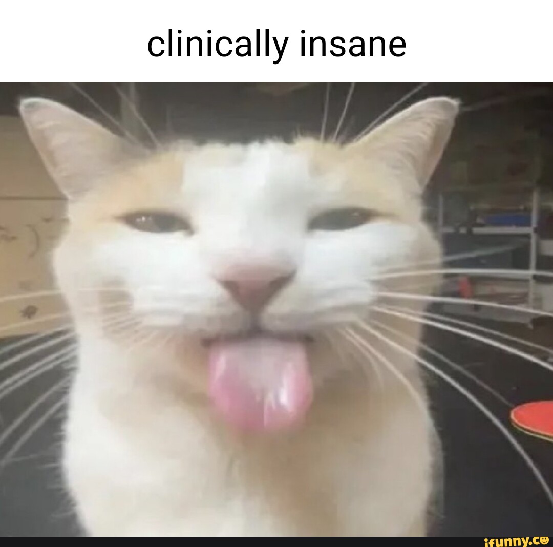 Clinically Memes Best Collection Of Funny Clinically Pictures On Ifunny 0476