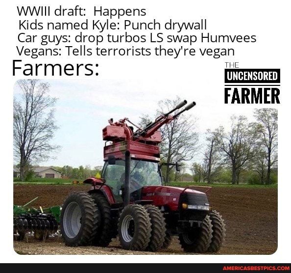 WWIII draft Happens Kids named Kyle Punch drywall Car guys drop