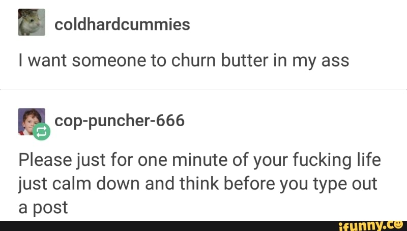 Ass butter in my Shit Butter