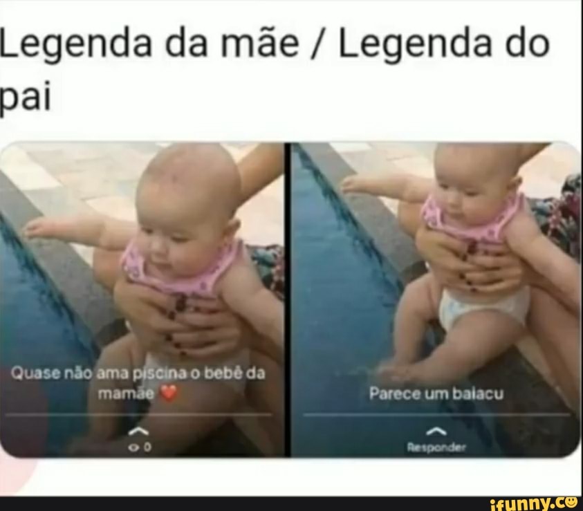 egenda da mãe Legenda do
pai